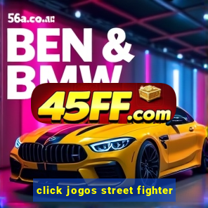 click jogos street fighter